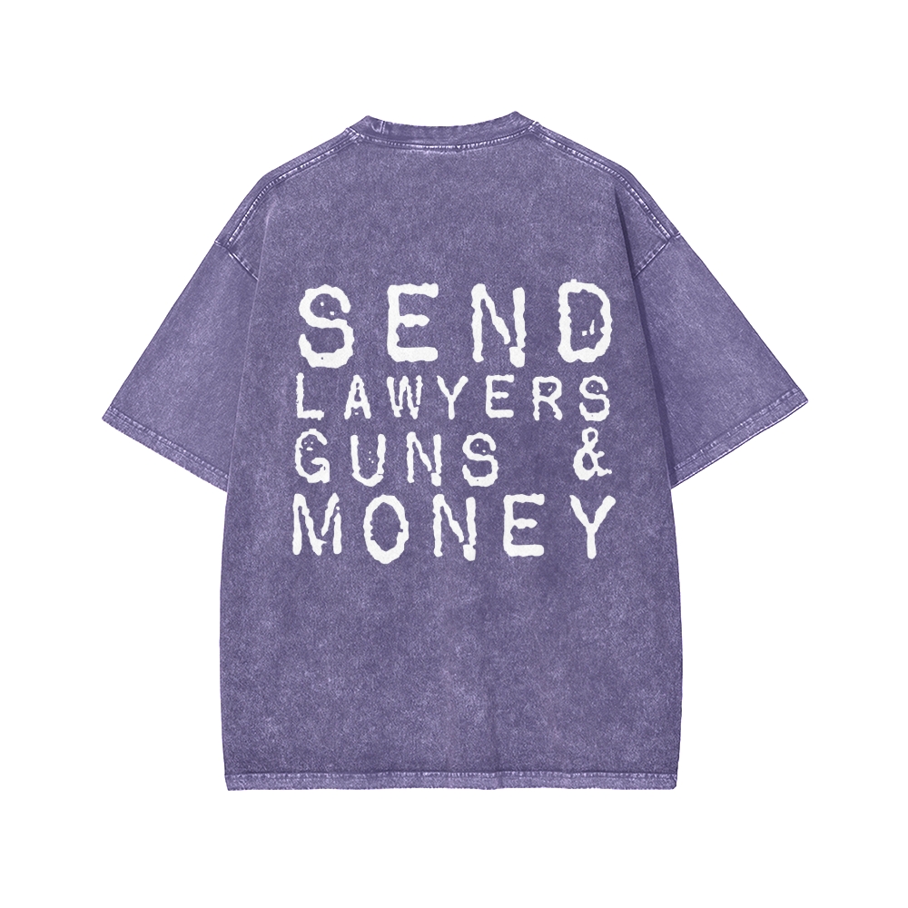 Send Lawyers Guns And Money Back Printing Washed T-shirt