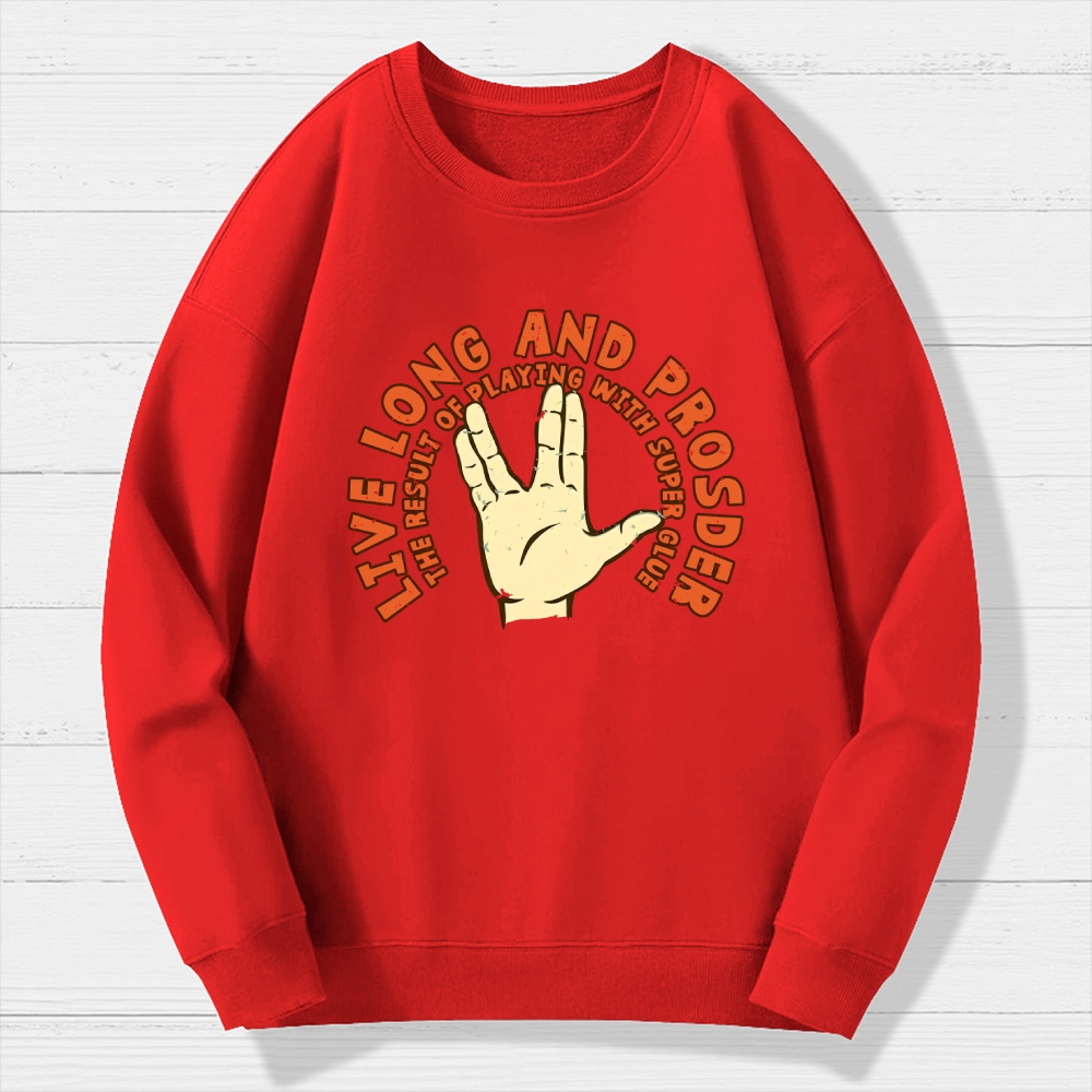 The Result Of Playing With Super Glue Geek Cotton Sweatshirt