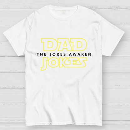 Dad Jokes - The Jokes Awaken Geek T-Shirt 