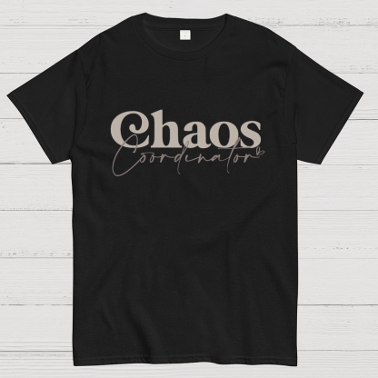 Chaos Coordinator Geek T-Shirt