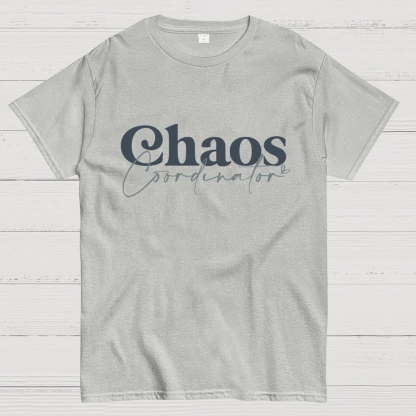 Chaos Coordinator Geek T-Shirt