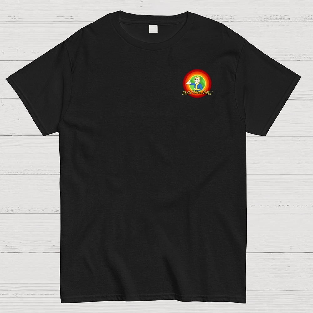 That’s War Folks Front And Back Printing Geek T-Shirt 
