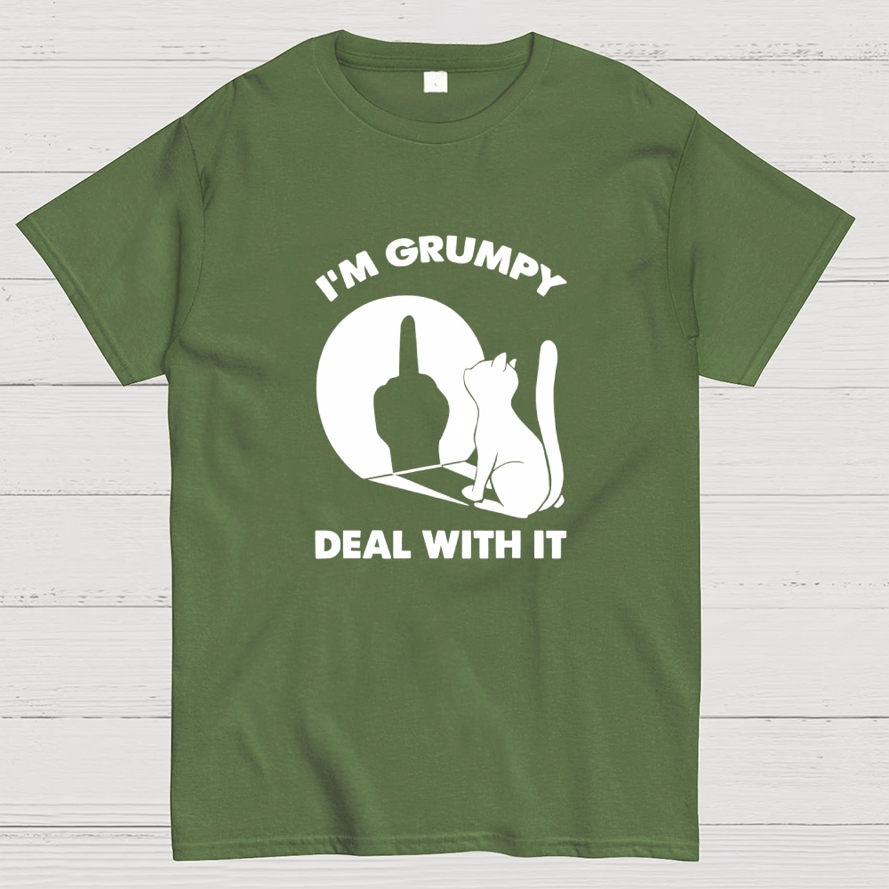 I'm Grumpy Deal With It. funny Geek T-Shirt