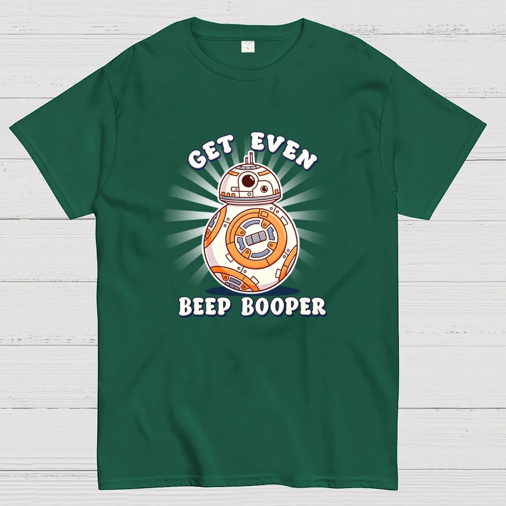 Even Beep Booper Geek T-Shirt