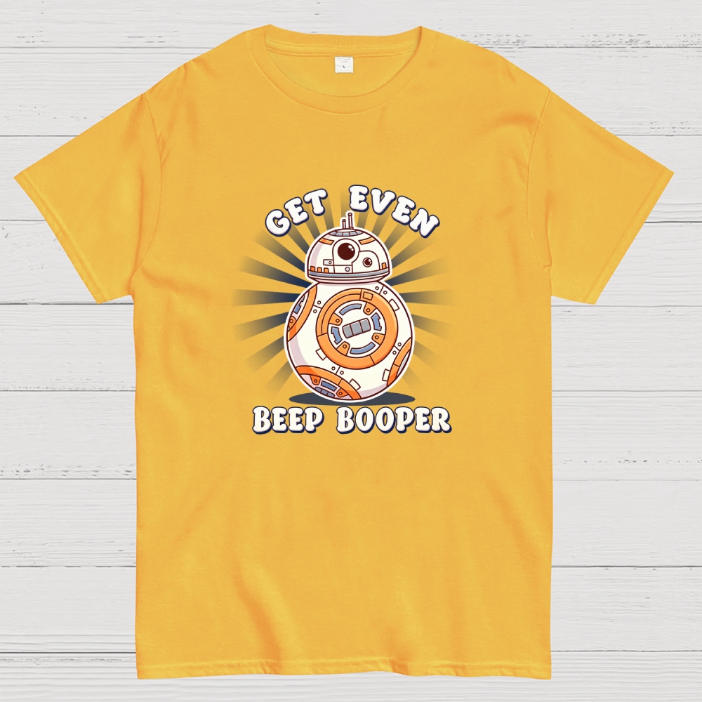 Even Beep Booper Geek T-Shirt