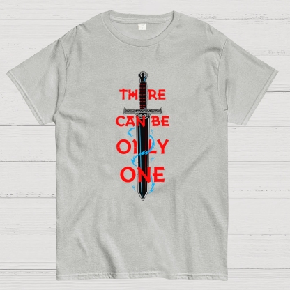 There Can Be Only One Geek T-Shirt