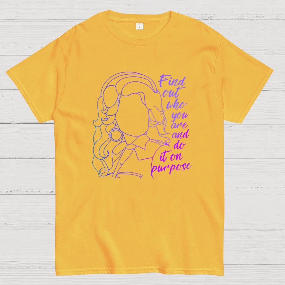 Find out who you are and do it on purpose Geek T-Shirt