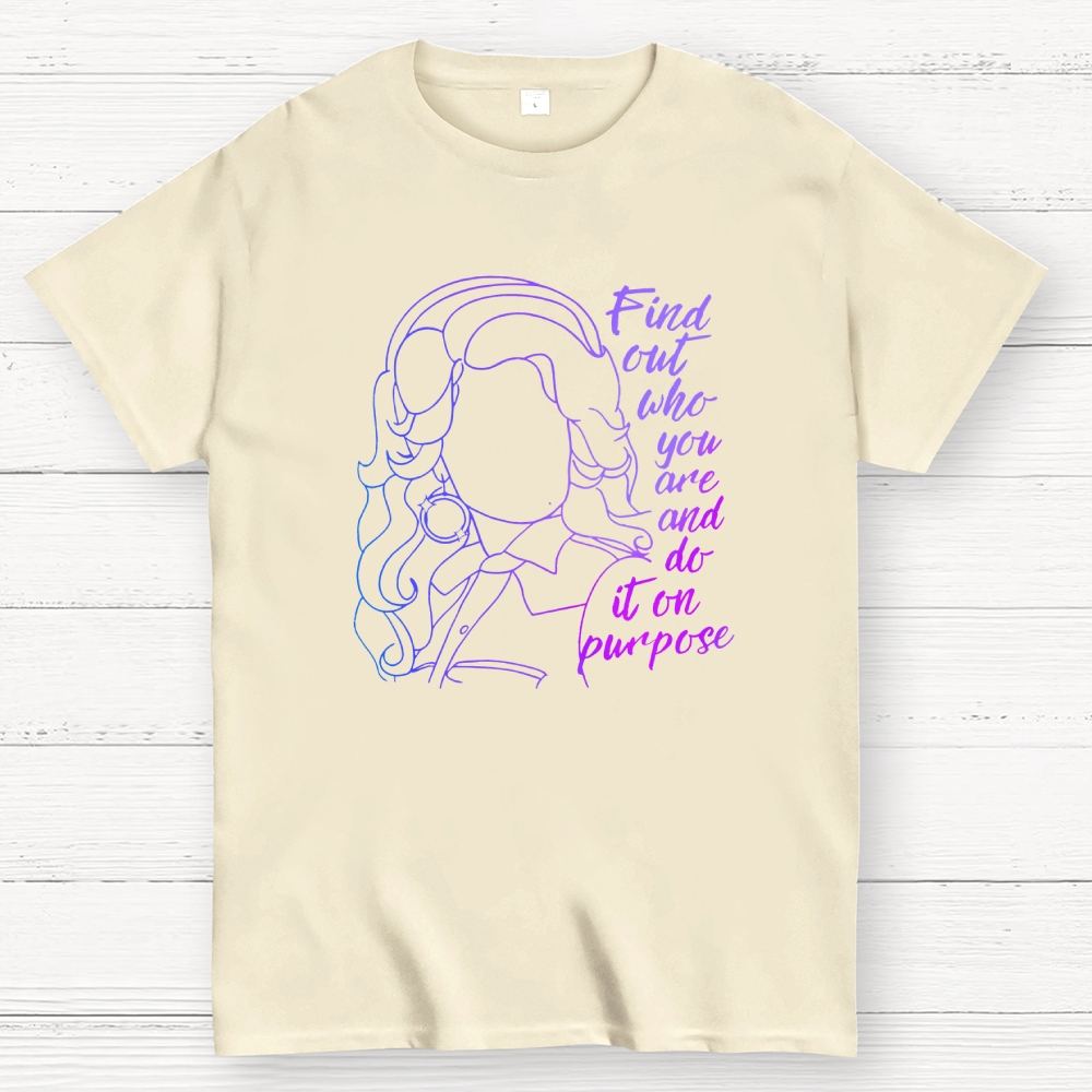 Find out who you are and do it on purpose Geek T-Shirt