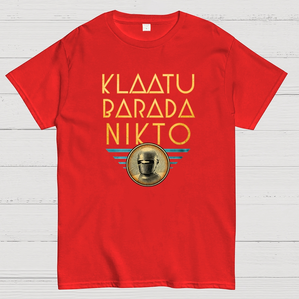 Remember The Words：Gort Klaatu Barada Nikto Geek T-Shirt