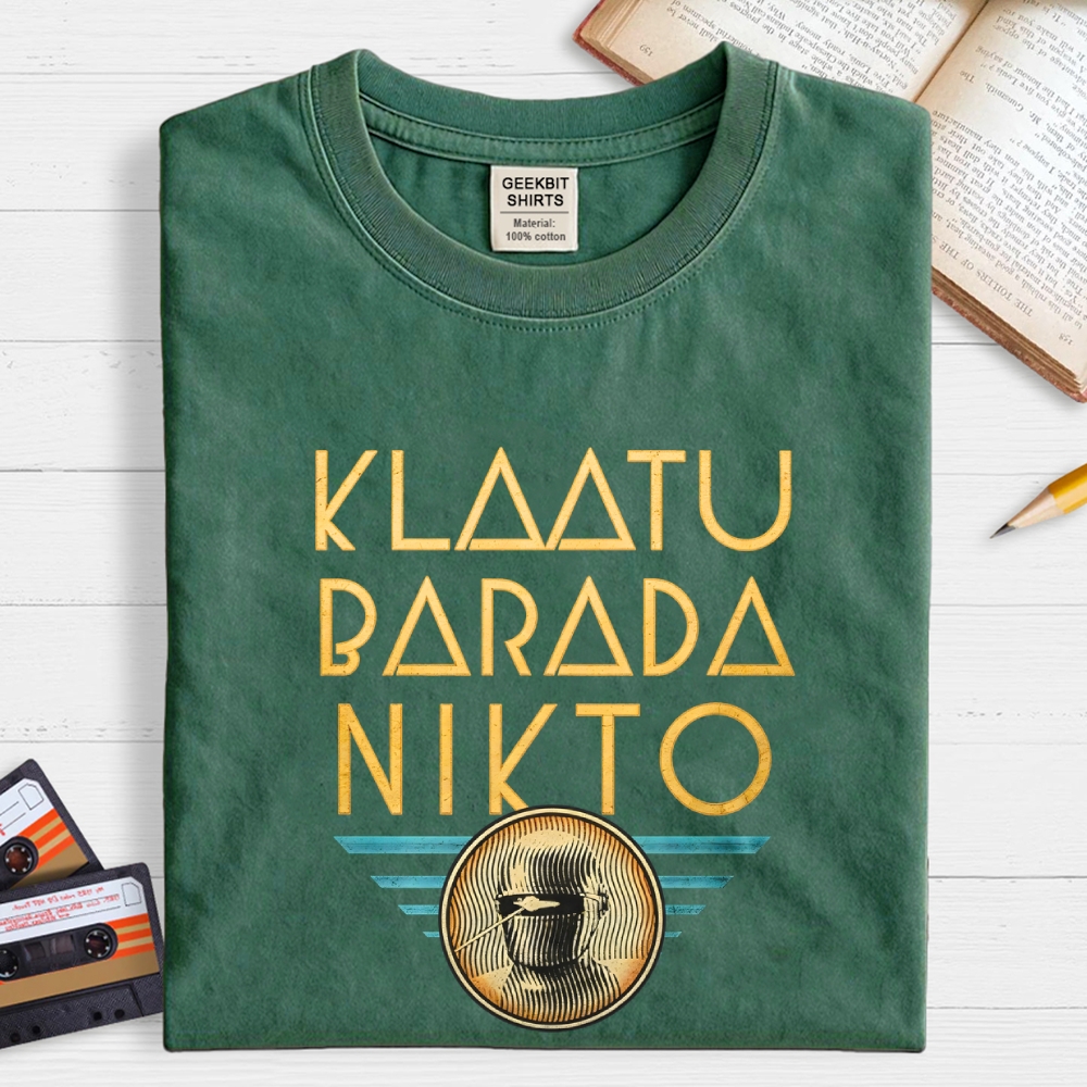 Remember The Words：Gort Klaatu Barada Nikto Geek T-Shirt