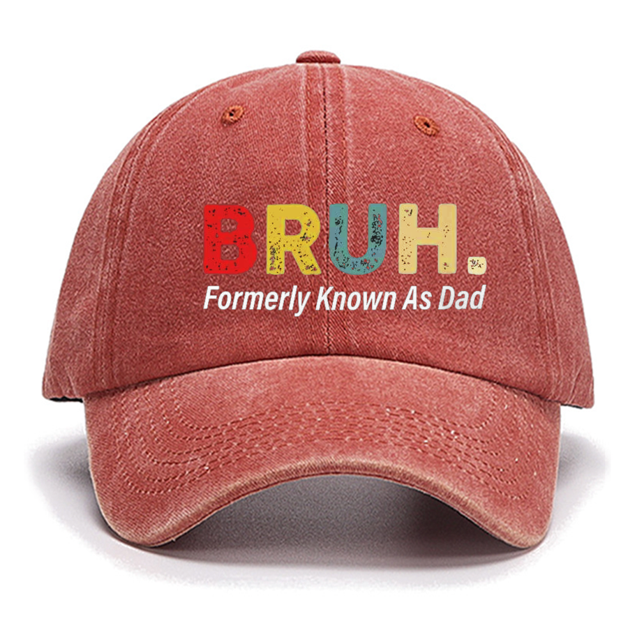 Bruh Formerly Known As Dad Cotton Hat Fathers Day Gift