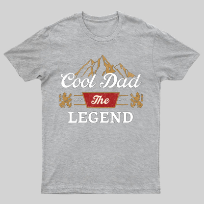 Cool Dad The Legend Geeky T-Shirt