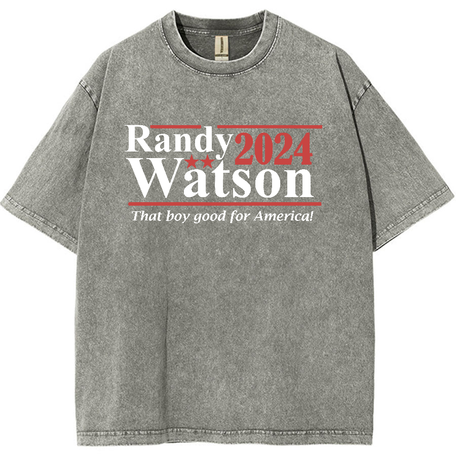 Randy Watson 2024 - That Boy Good For America Vintage Distressed T-shirt