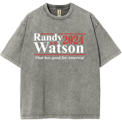 Randy Watson 2024 - That Boy Good For America Vintage Distressed T-shirt