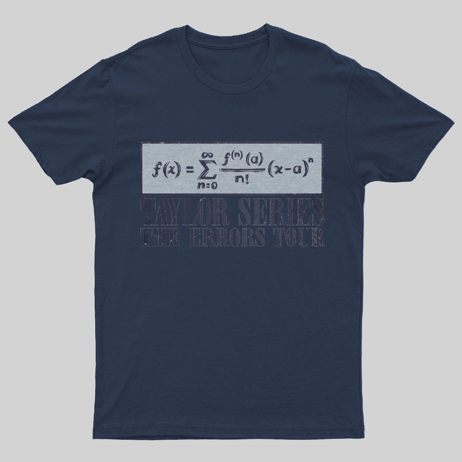 Taylor Series- The Errors Tour Nerd Geeky T-Shirt