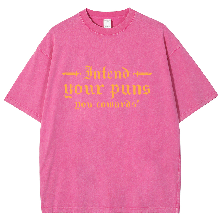Intend Your Puns You Cowards Vintage Distressed T-shirt