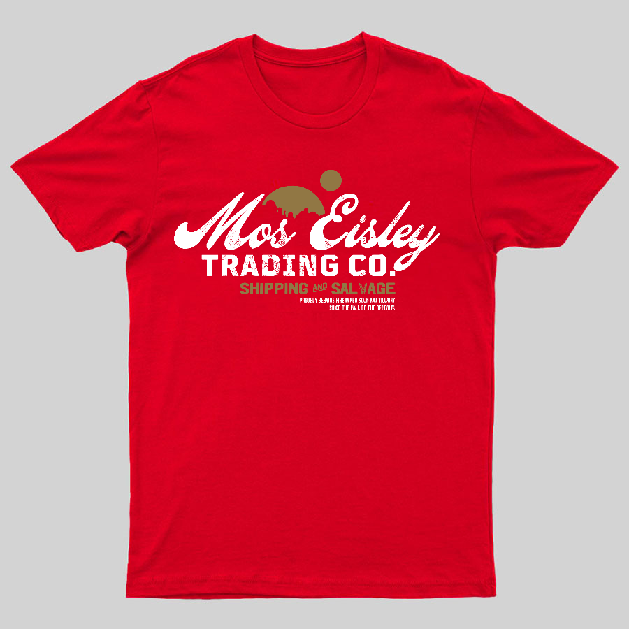 Mos Eisley Trading Co Geeky T-Shirt