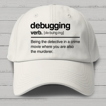 Debugging Verb - NERD Hat - IT Hat - Computer Coder Hat