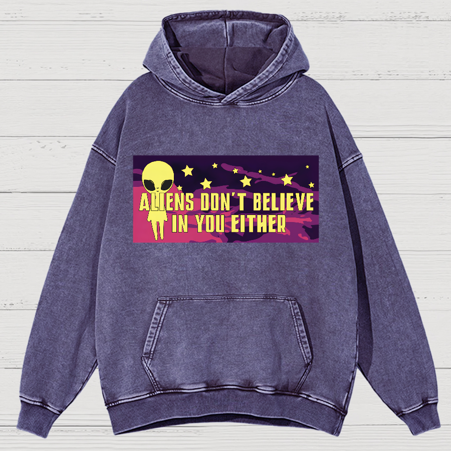 Aliens Don't Believe In You Either Vintage Distressed Hoodie