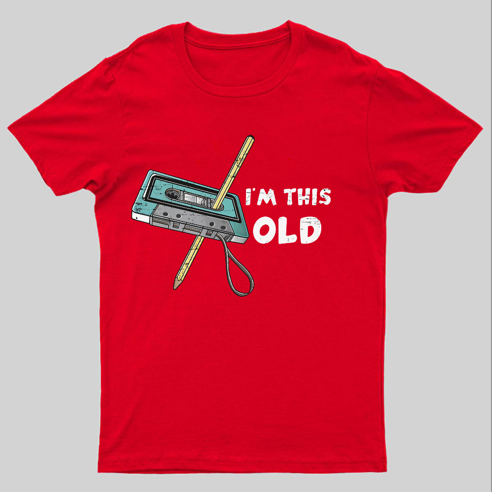I‘m This Old ’Geeky T-Shirt