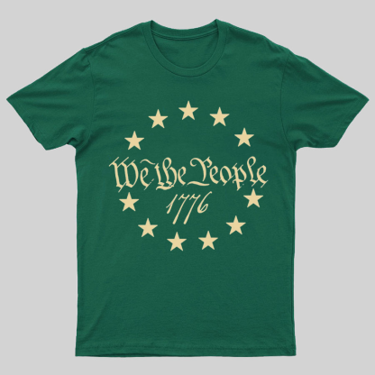 We The People 1776 Geeky T-Shirt