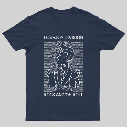 Lovejoy Division Rock And/Or Roll Geeky T-Shirt