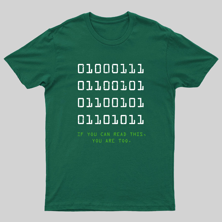 If You Can Read This Geeky T-Shirt