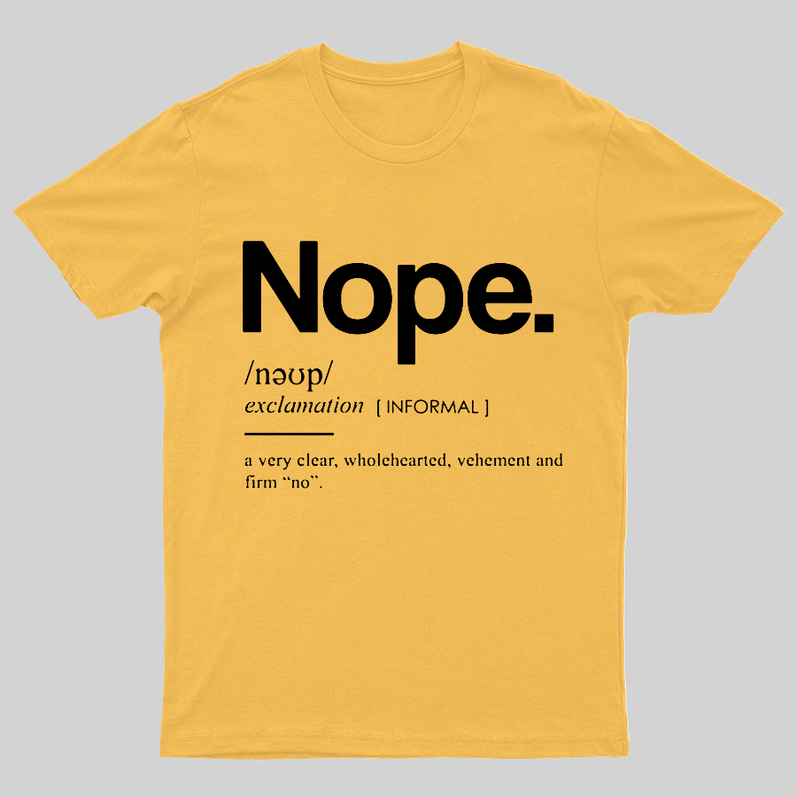 Nope Definition Geeky T-Shirt