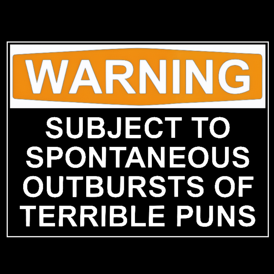 Warning - Terrible Puns! Geeky T-Shirt