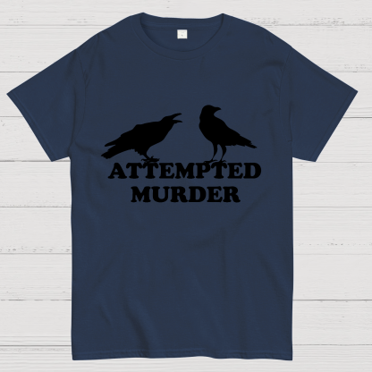 Attempted Murder Geeky T-Shirt