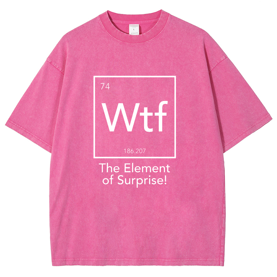 Wtf - The Element of Surprise Funny Science Vintage Distressed T-shirt