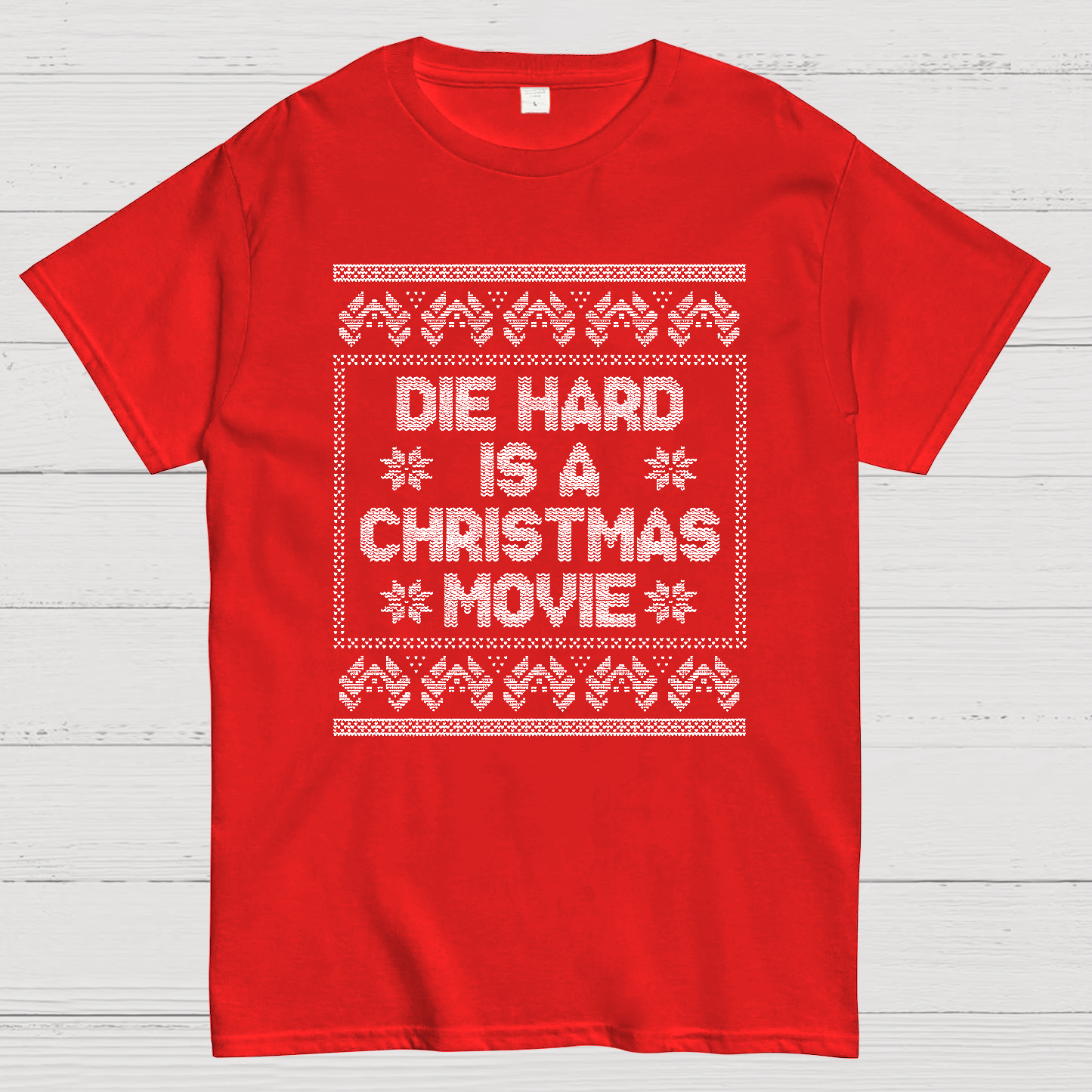 Die Hard Is A Christmas Movie Geek T-Shirt