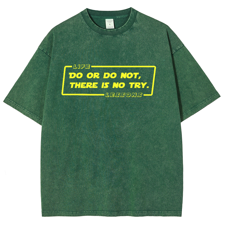 Do Or Do Not. There Is No Try Vintage Distressed T-shirt