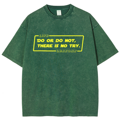 Do Or Do Not. There Is No Try Vintage Distressed T-shirt