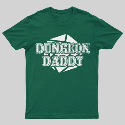 Dungeon Daddy Game Geeky T-Shirt