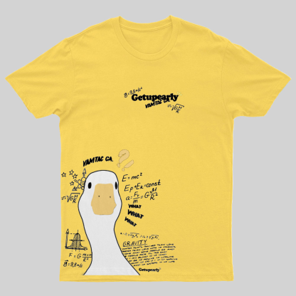 Get Up Early ！Duck Funny Geeky T-Shirt