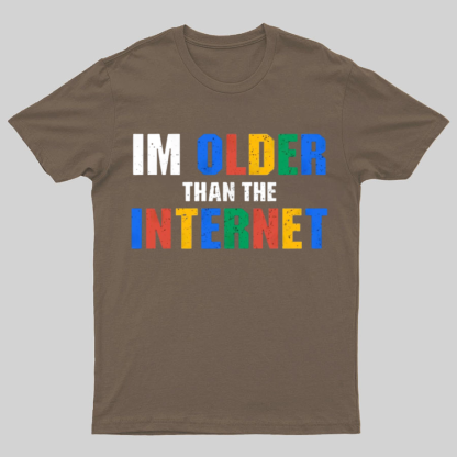 I Am Older Than The Internet Nerd T-Shirt