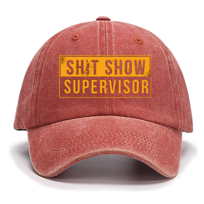 Shit Show Supervisor Funny Cotton Hat