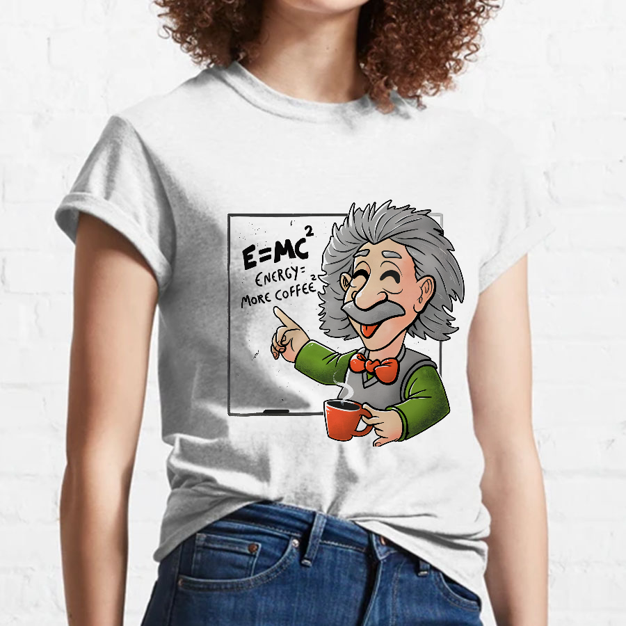 Energy More Coffee - Funny Nerd Einstein Theory Nerdy T-Shirt
