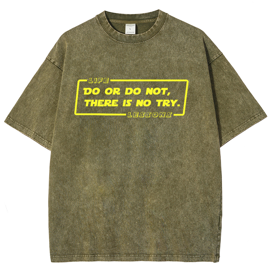Do Or Do Not. There Is No Try Vintage Distressed T-shirt