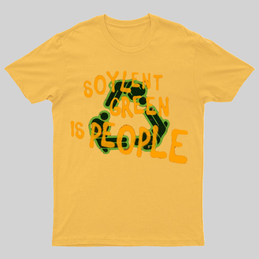 Soylent Green is People 2 Geeky T-Shirt