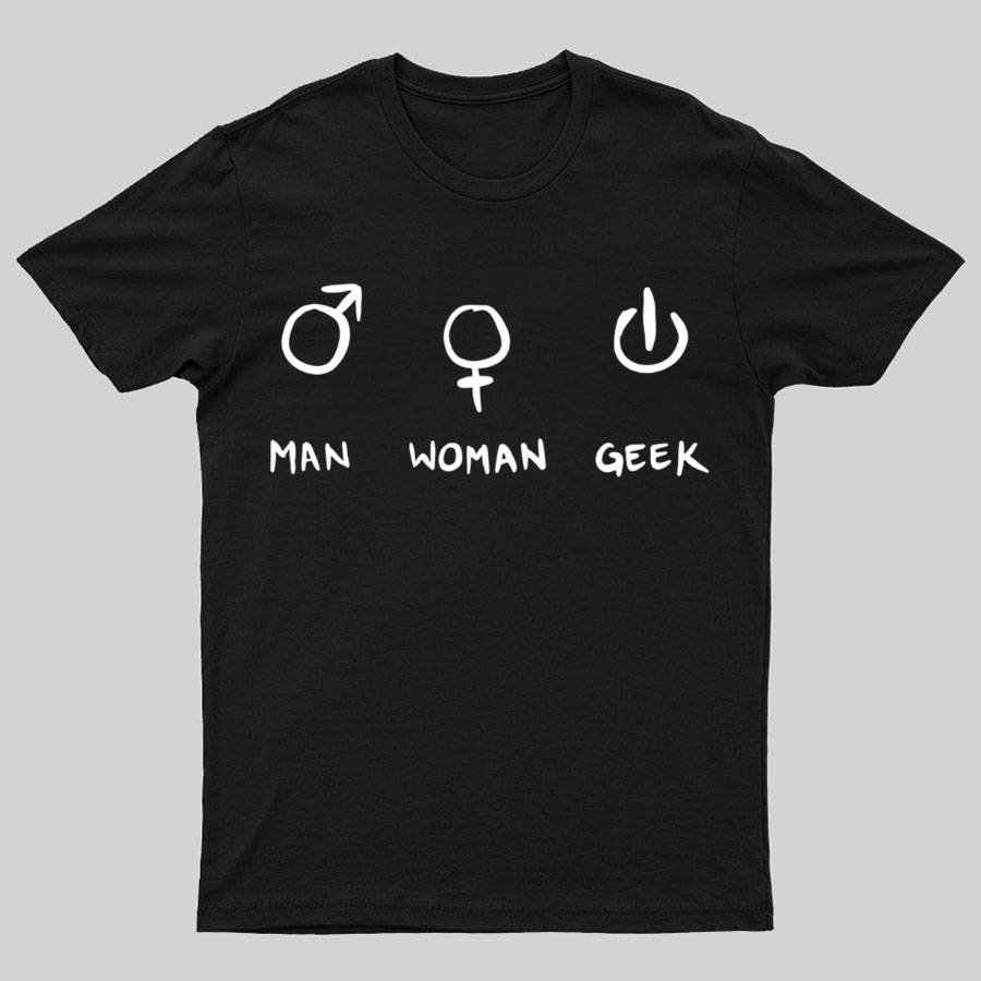Symbols For Man, Woman & Geek T-Shirt