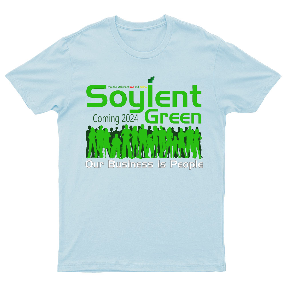 Soylent Green is People T-Shirt