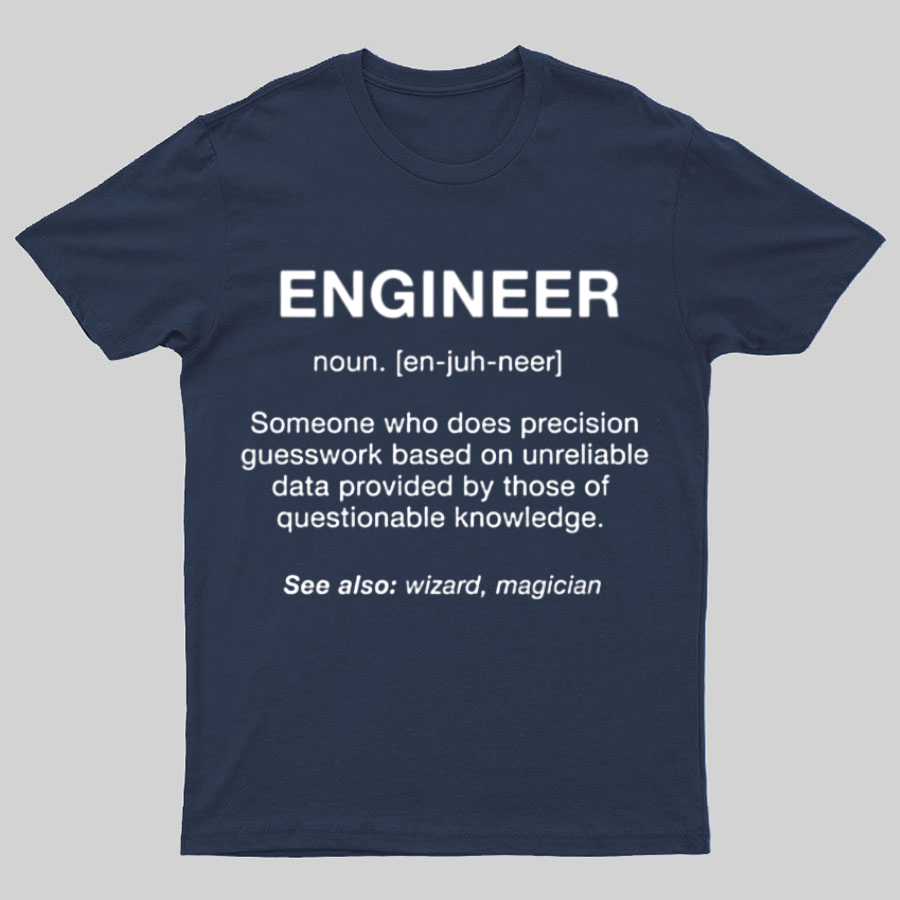 Engineer Noun - Engineering Shirt - Funny Engineer Job Shirt