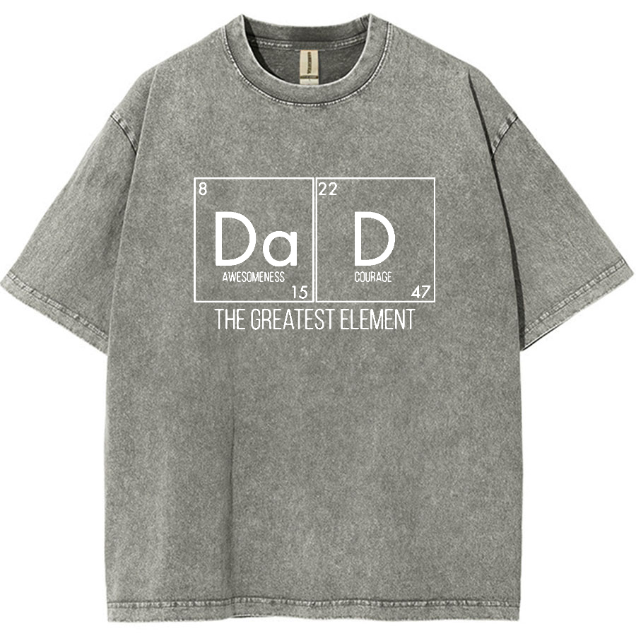 DAD THE GREATEST ELEMENT Vintage Distressed T-shirt