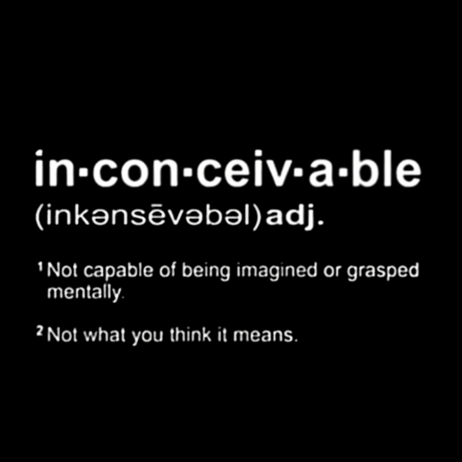 Inconceivable Definition Geeky T-Shirt