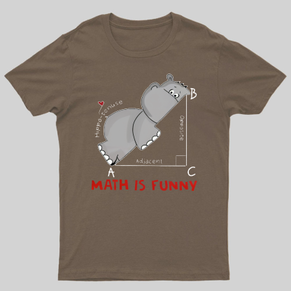 Math Is Funny Geeky T-Shirt