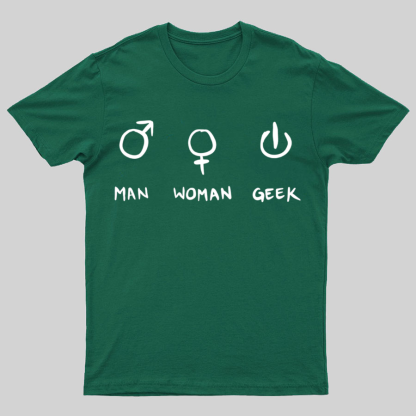 Symbols For Man, Woman & Geek T-Shirt