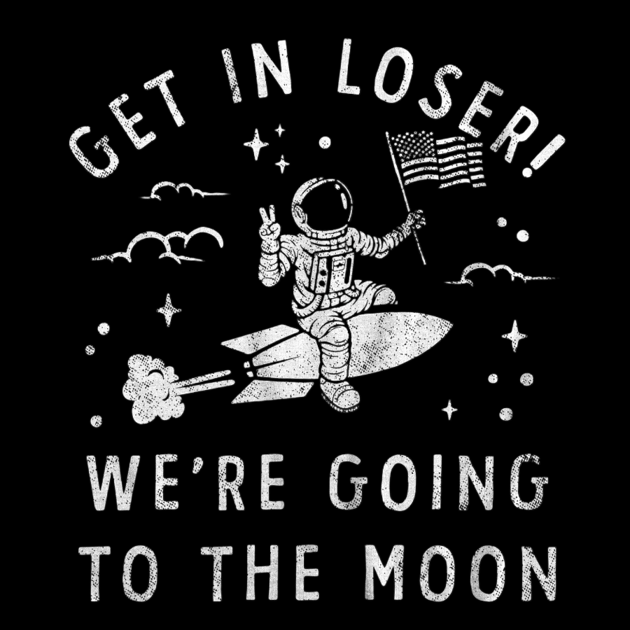 Get In Loser, We're Going To The Moon Geeky T-Shirt