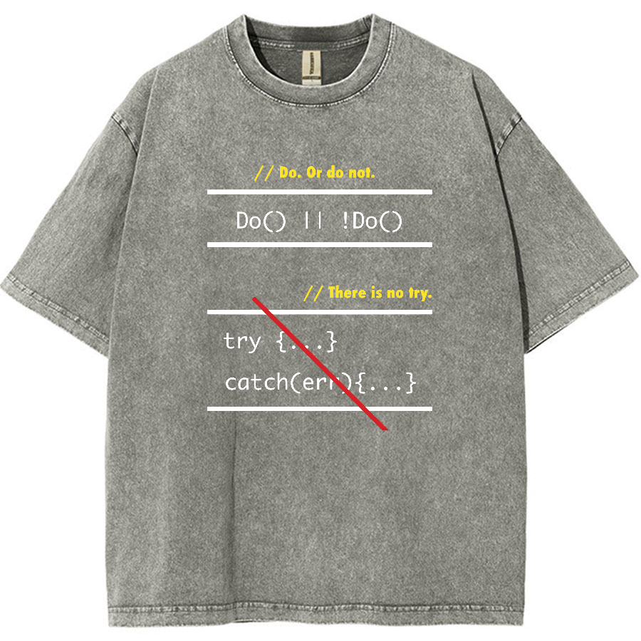 There is No Try in Code (JavaScript) Vintage Distressed T-shirt